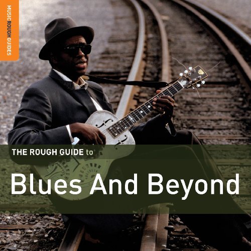 Cover for Rough Guide to Blues &amp; Beyond / Various (CD) [Special edition] (2009)