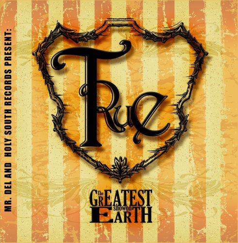 Cover for True · Greatest Show on Earth (CD) (2009)