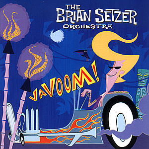 Vavoom - Brian -Orchestra- Setzer - Music - MCA - 0606949073329 - July 11, 2000