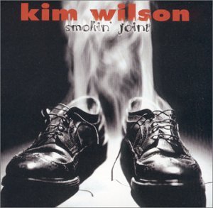 Cover for Kim Wilson · Smokin Joint (CD) [Live edition] (2001)