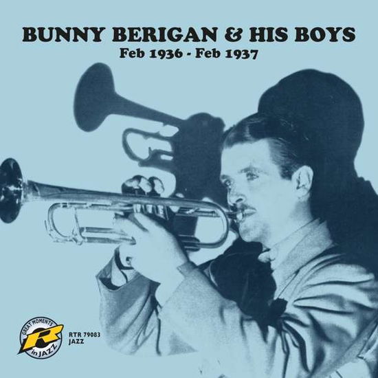 Feb 1936 - Feb 1937 - Berigan, Bunny & His Boys - Music - RETRIEVAL - 0608917908329 - November 3, 2017