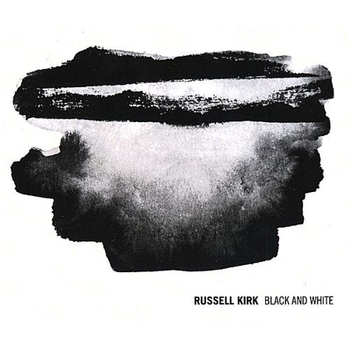 Cover for Russell Kirk · Black &amp; White (CD) (2008)