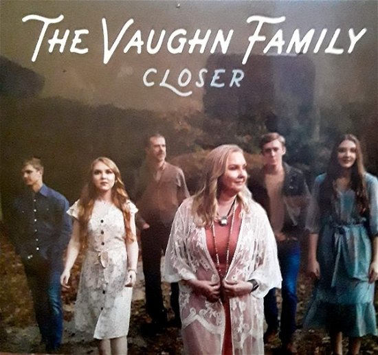 Cover for The Vaughin Family · Closer (CD) (2021)