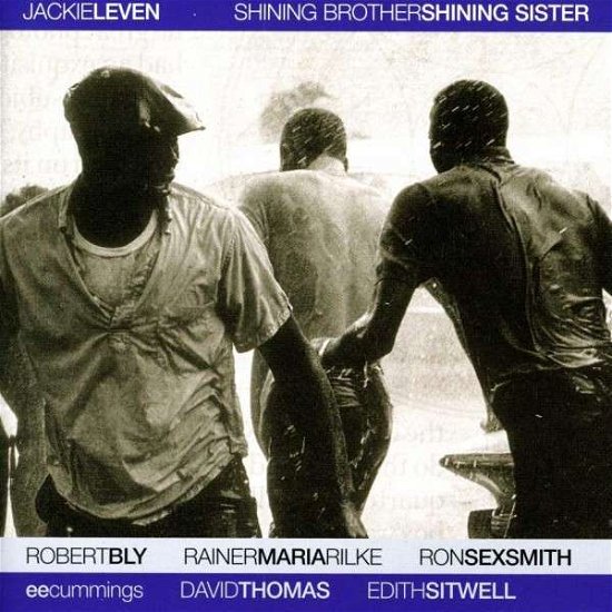 Shining Brother Shining Sister - Jackie Leven - Musikk - TRUE NORTH - 0620638029329 - 30. juni 1990