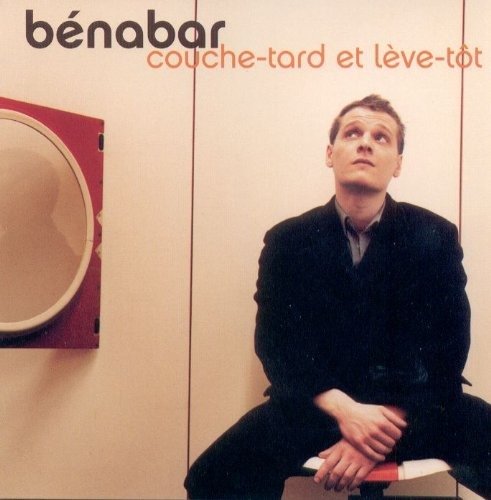 Cover for Benabar · Couche Tard &amp; Leve Tot (CD) (1990)
