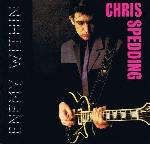 Cover for Chris Spedding · Enemy Within +2 (CD) [Bonus Tracks, Limited edition] (1990)