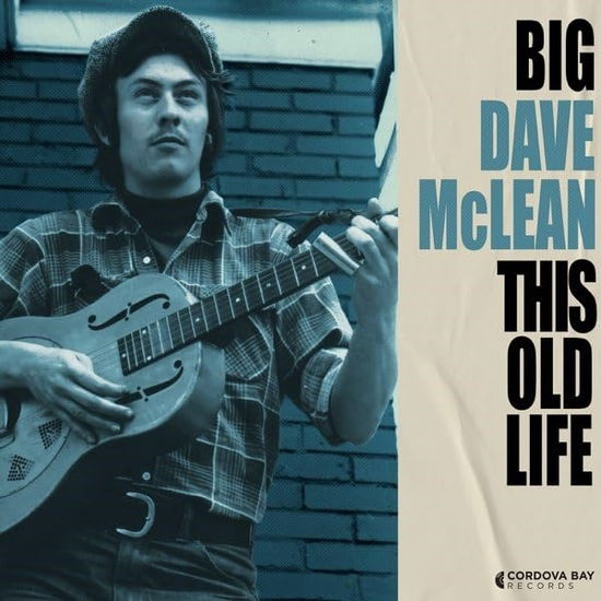 Cover for Big Dave Mclean · This Old Life (CD) (2024)