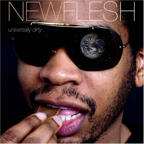 Cover for New Flesh · Universally Dirty (CD) (2006)