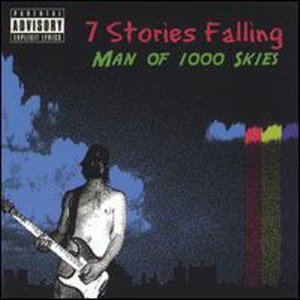 Cover for 7 Stories Falling · Man of 1000 Skies (CD) (2006)