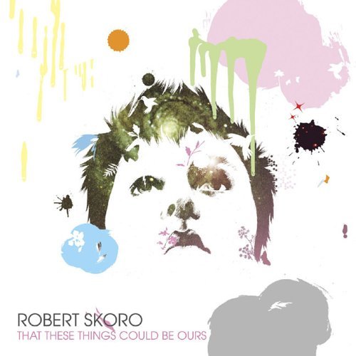 Cover for Robert Skoro · That These Things.. (CD) (2005)
