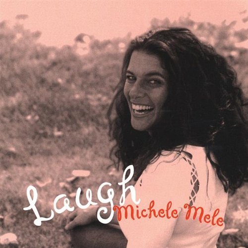 Cover for Michele Mele · Laugh (CD) (2004)