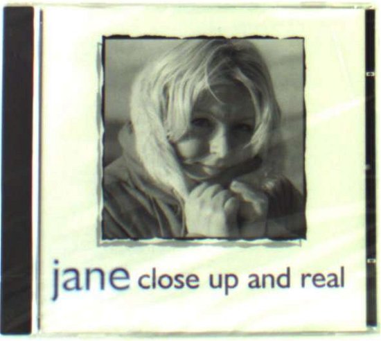Cover for Jane · Close Up &amp; Real (CD) (2003)