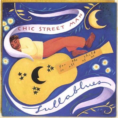 Cover for Chic Street Man · Lullablues (CD) (2002)