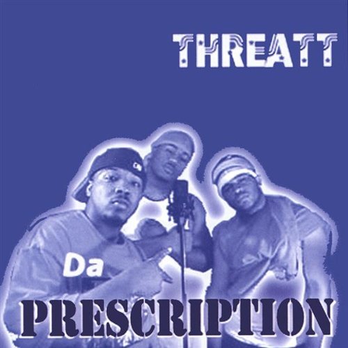 Cover for Threatt · Da Prescription (CD) (2002)