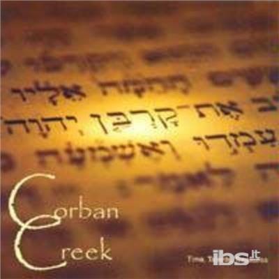 Cover for Corban Creek · Time Talents &amp; Treasures (CD) (2003)