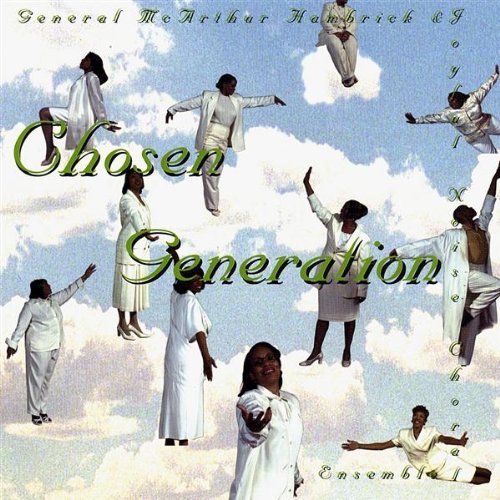 Chosen Generation - Hambrick,mcarthur General & Joyful Noise Choral en - Musik - CD Baby - 0660355430329 - 27 augusti 2002