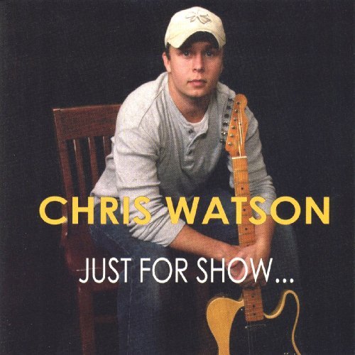 Cover for Chris Watson · Just for Show (CD) (2009)