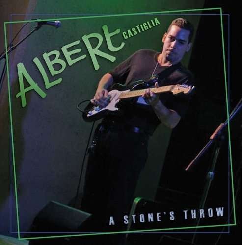 Cover for Albert Castiglia · Stone's Throw (CD) (2006)