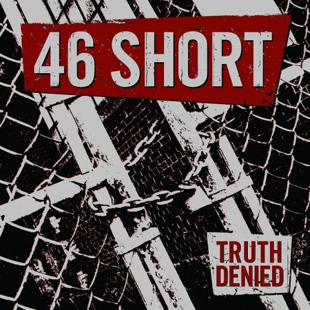 Cover for 46 Short · Truth Denied (CD) (2006)