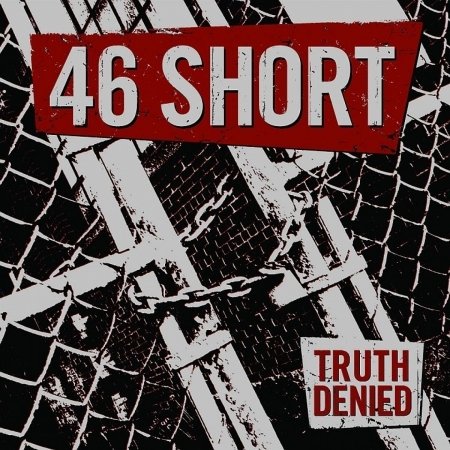 Cover for Forty Six Short · Truth Denied (CD) (2006)
