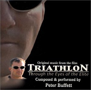 Cover for Peter Buffett · Original Music from the Film: Triathlon (CD) (2002)