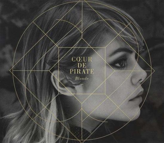 Cover for Coeur De Pirate · Blonde (CD) (2012)