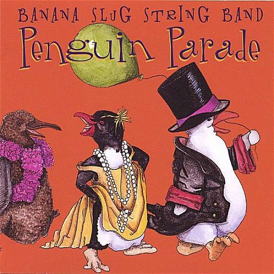 Cover for Banana Slug String Band · Penguin Parade (CD) (2005)