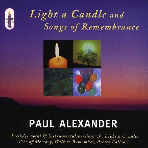 Cover for Paul Alexander · Light a Candle &amp; Songs of Remembrance (CD) (2008)