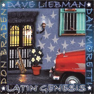 Cover for Liebman / Braden / Moretti · Latin Genisis (CD) (2004)