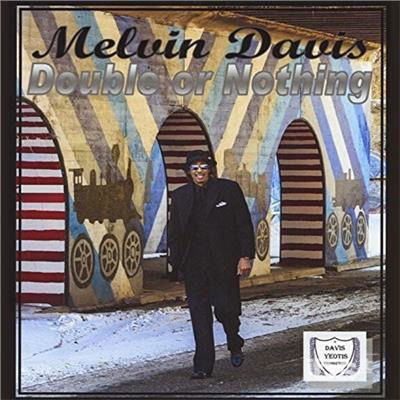 Cover for Melvin Davis · Double or Nothing (CD) (2015)