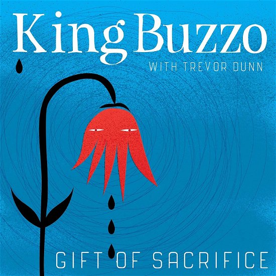Cover for King Buzzo &amp; Trevor Dunn · Gift Of Sacrifice (CD) (2020)
