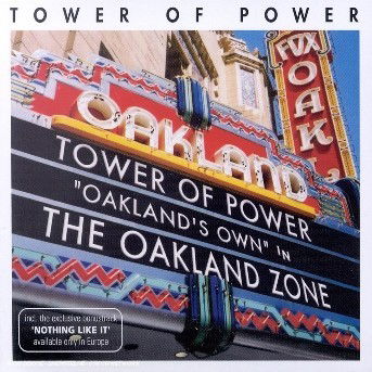 Oakland Zone - Tower of Power - Music - SPV - 0693723716329 - April 25, 2003