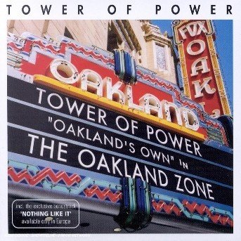 Cover for Tower of Power · Oakland Zone (CD) (2003)