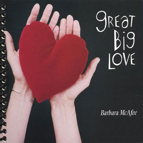 Cover for Barbara Mcafee · Great Big Love (CD) (2006)