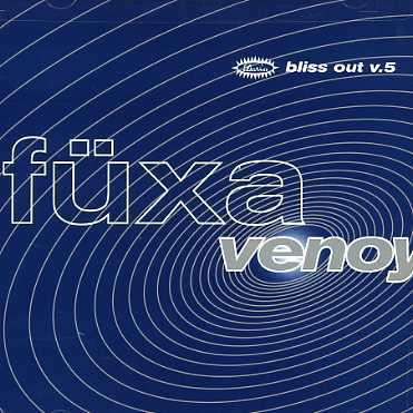 Cover for Fuxa · Venoy-bliss out EP V. 5 (CD) (2013)