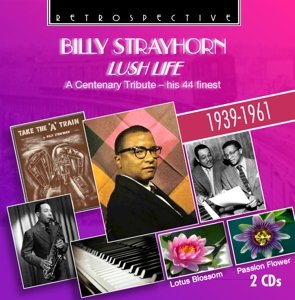 Cover for Billy Strayhorn · Lush Life - A Centenary Tribute (CD) (2015)