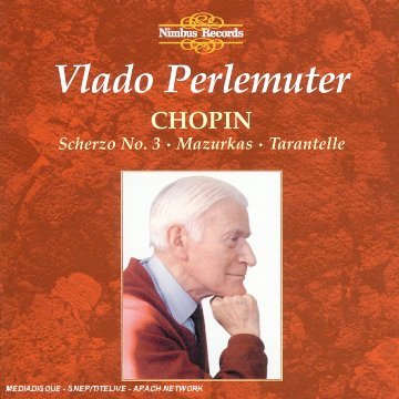 Cover for Chopin / Perlemuter · Scherzo / Mazurka / Tarantelle (CD) (2004)