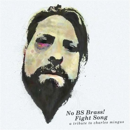 Cover for No Bs! Brass · Fight Song (CD) (2013)