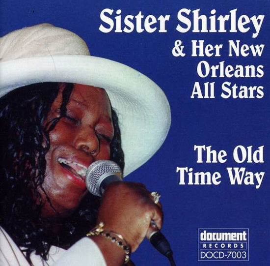 Cover for Shirley Sister Sydnor · Shirley Sister Sydnor - Old Time Way (CD) (2000)