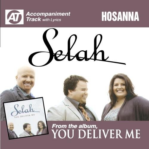 Hosanna (Accompaniment Track) - Selah - Musik - Curb - 0715187340329 - 15. juni 2011