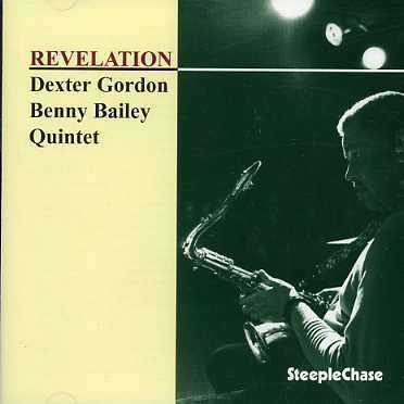 Revelation - Dexter -Quintet- Gordon - Musiikki - STEEPLECHASE - 0716043137329 - lauantai 18. marraskuuta 1995