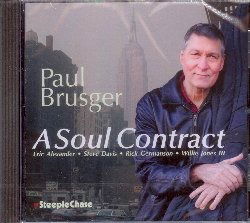 A Soul Contract - Paul Brusger - Musiikki - STEEPLECHASE - 0716043195329 - perjantai 17. marraskuuta 2023