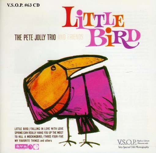 Little Bird - Jolly,pete & Friends - Musiikki - VSOP - 0722937006329 - tiistai 20. maaliskuuta 2012