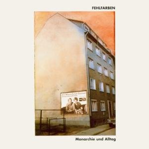 Cover for Fehlfarben · Monarchie &amp; Alltag (CD) (2010)