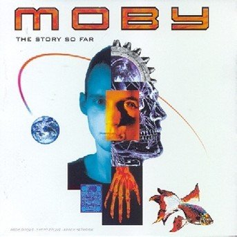 Cover for Moby · The Story So Far (CD) (2004)