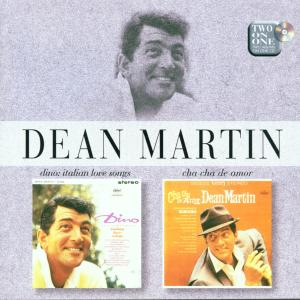 Italian Love Songs / Cha Cha D - Dean Martin - Muziek - EMI - 0724385539329 - 21 mei 2004