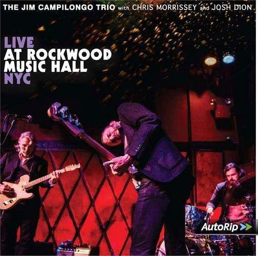 Live at Rockwood Music Hall Nyc - Jim Campilongo - Musiikki - Blue Hen Records - 0725543925329 - perjantai 17. marraskuuta 2017