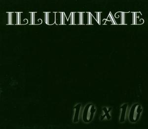 10 X 10 (Black) - Illuminate - Musik - GALLERY - 0727361114329 - 1. september 2003