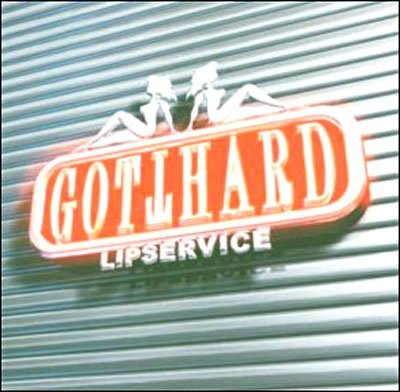 Cover for Gotthard · Lipservice (CD) (2005)