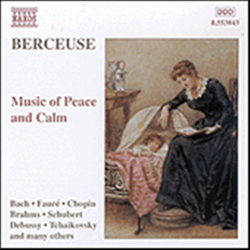 Cover for Berceuse: Music of Peace &amp; Calm / Various (CD) (1999)